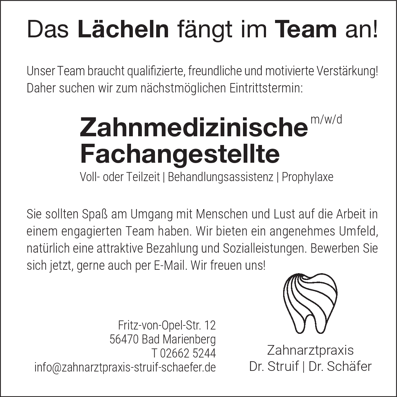 Zahnmedizinische Fachangestellte (m/w/d)
