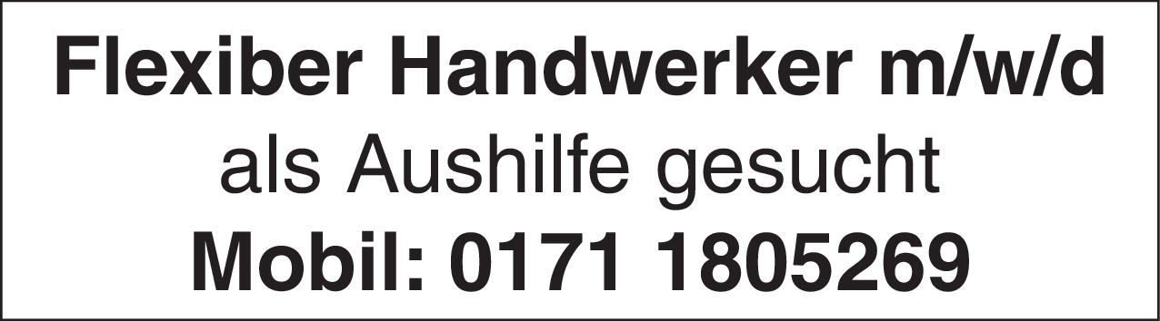 Flexiber Handwerker (m/w/d)